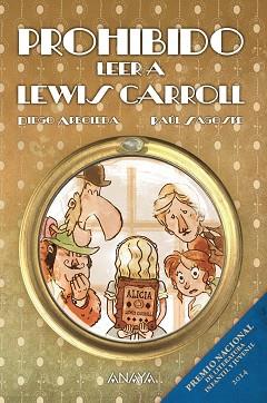 PROHIBIDO LEER A LEWIS CARROLL | 9788467864106 | ARBOLEDA, DIEGO | Llibreria L'Illa - Llibreria Online de Mollet - Comprar llibres online