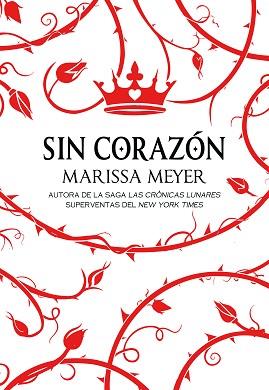 SIN CORAZÓN | 9788418002083 | MEYER, MARISSA | Llibreria L'Illa - Llibreria Online de Mollet - Comprar llibres online