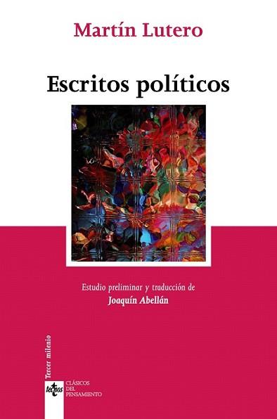 ESCRITOS POLITICOS | 9788430947980 | LUTERO, MARTIN | Llibreria L'Illa - Llibreria Online de Mollet - Comprar llibres online