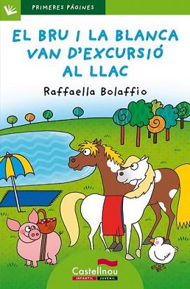 BRU I LA BLANCA VAN D?EXCURSIÓ AL LLAC (LLETRA PAL) | 9788415206750 | BOLAFFIO, RAFFAELLA | Llibreria L'Illa - Llibreria Online de Mollet - Comprar llibres online