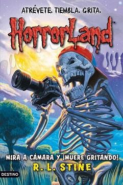 MIRA A CAMARA Y ¡MUERE GRITANDO! | 9788408091516 | STINE, R.L. | Llibreria L'Illa - Llibreria Online de Mollet - Comprar llibres online
