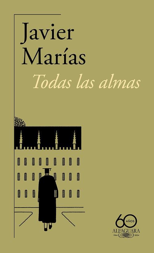 TODAS LAS ALMAS | 9788420478388 | MARÍAS, JAVIER | Llibreria L'Illa - Llibreria Online de Mollet - Comprar llibres online