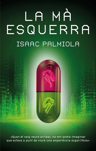 MÀ ESQUERRA, LA | 9788468377834 | PALMIOLA, ISAAC | Llibreria L'Illa - Llibreria Online de Mollet - Comprar llibres online
