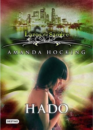 HADO. LAZOS DE SANGRE 2 | 9788408108771 | HOCKING, AMANDA | Llibreria L'Illa - Llibreria Online de Mollet - Comprar llibres online