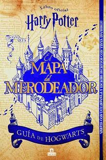 HARRY POTTER. MAPA DEL MERODEADOR | 9788893674201 | POTTER, HARRY | Llibreria L'Illa - Llibreria Online de Mollet - Comprar llibres online