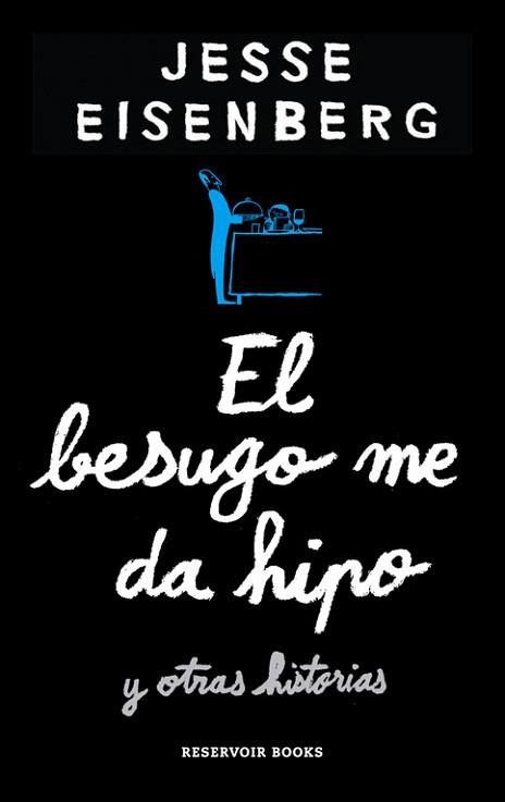 BESUGO ME DA HIPO, EL | 9788416195701 | EISENBERG, JESSE | Llibreria L'Illa - Llibreria Online de Mollet - Comprar llibres online