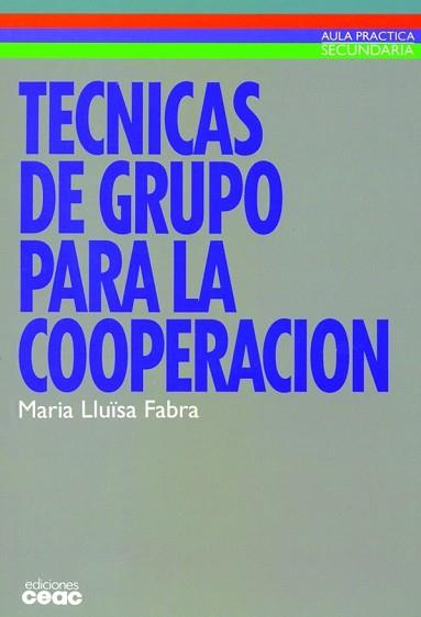 TECNICAS DE GRUPO PARA LA COOPERACION | 9788432986604 | MARIA LUïSA FABRA