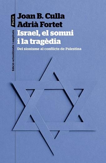 ISRAEL EL SOMNI I LA TRAGÈDIA | 9788498095623 | CULLA CLARÀ, JOAN B./FORTET MARTINEZ, ADRIÀ