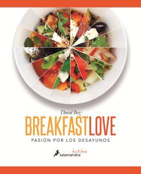 BREAKFAST LOVE | 9788416295050 | BEZ, DAVID | Llibreria L'Illa - Llibreria Online de Mollet - Comprar llibres online