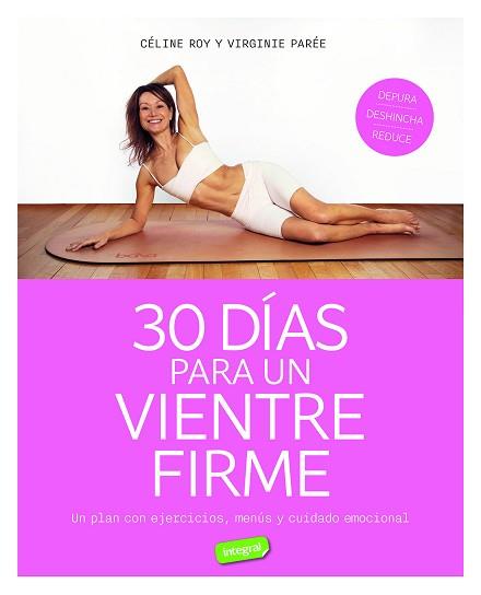 30 DÍAS PARA UN VIENTRE FIRME | 9788491182801 | ROY, CÉLINE/PARÉE, VIRGINIE | Llibreria L'Illa - Llibreria Online de Mollet - Comprar llibres online