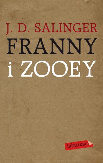 FRANNY I ZOOEY | 9788499301167 | SALINGER, J.D. | Llibreria L'Illa - Llibreria Online de Mollet - Comprar llibres online