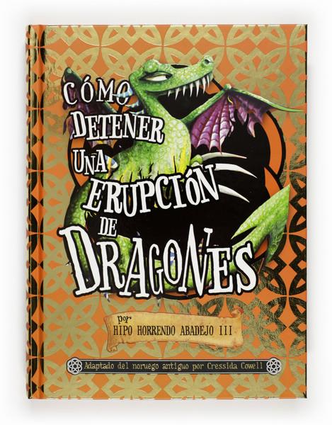 COMO DETENER UNA ERUPCION DE DRAGONES | 9788467545593 | COWELL, CRESSIDA