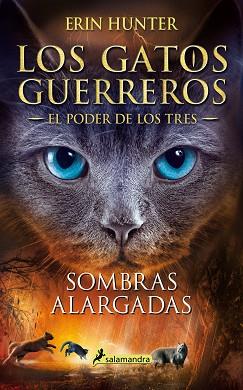SOMBRAS ALARGADAS (LOS GATOS GUERREROS | EL PODER DE LOS TRES 5) | 9788418174001 | HUNTER, ERIN | Llibreria L'Illa - Llibreria Online de Mollet - Comprar llibres online