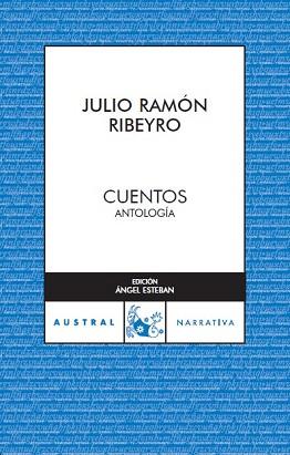 CUENTOS. ANTOLOGÍA. JR RIBEYRO | 9788467024364 | RIBEYRO, JULIO RAMON | Llibreria L'Illa - Llibreria Online de Mollet - Comprar llibres online