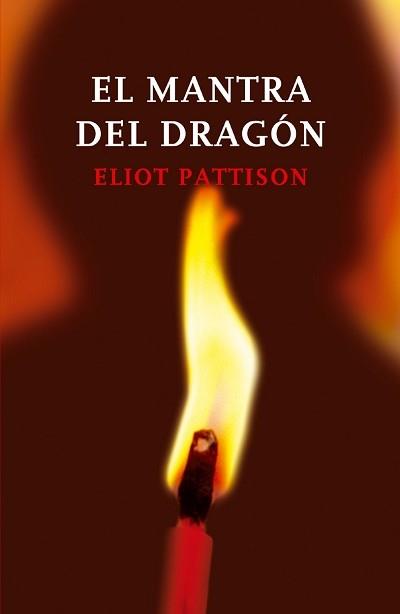 MANTRA DEL DRAGON, EL | 9788495618122 | PATTISON, ELIOT