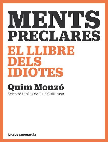 MENTS PRECLARES | 9788418604447 | MONZÓ, QUIM | Llibreria L'Illa - Llibreria Online de Mollet - Comprar llibres online