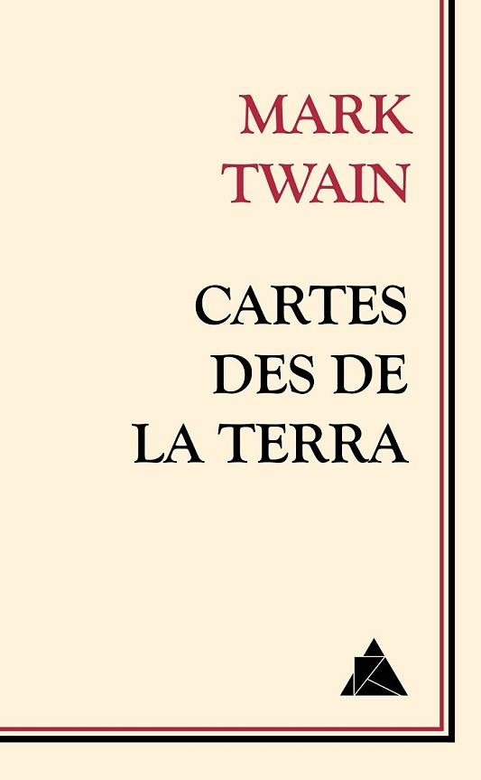 CARTES DES DE LA TERRA | 9788416222117 | TWAIN, MARK | Llibreria L'Illa - Llibreria Online de Mollet - Comprar llibres online