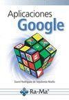 APLICACIONES GOOGLE | 9788499646527 | RODRIGUEZ DE SEPULVEDA, | Llibreria L'Illa - Llibreria Online de Mollet - Comprar llibres online