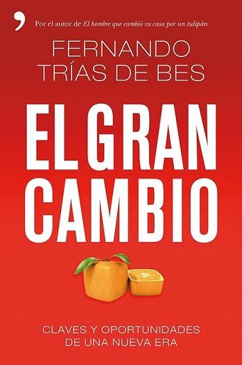 GRAN CAMBIO, EL | 9788499983363 | TRÍAS DE BES, FERNANDO