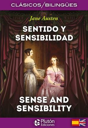 SENTIDO Y SENSIBILIDAD / SENSE AND SENSIBILITY | 9788415089865 | AUSTEN, JANE | Llibreria L'Illa - Llibreria Online de Mollet - Comprar llibres online