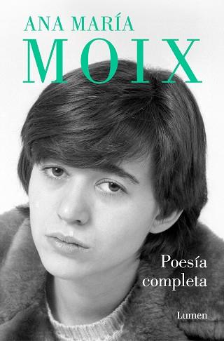 POESÍA COMPLETA | 9788426425881 | MOIX, ANA MARÍA | Llibreria L'Illa - Llibreria Online de Mollet - Comprar llibres online