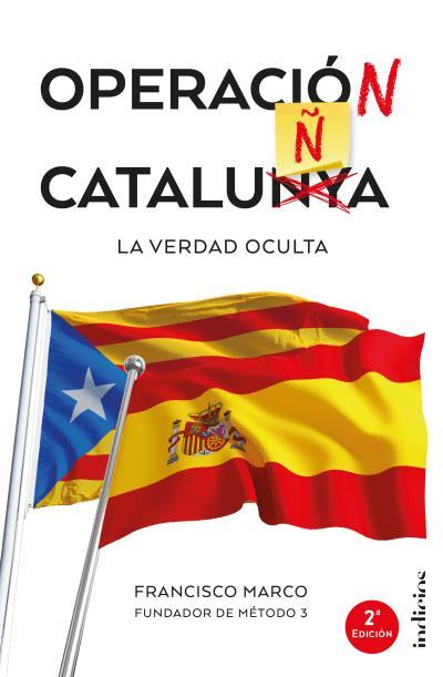 OPERACIÓN CATALUÑA | 9788415732280 | MARCO, FRANCISCO | Llibreria L'Illa - Llibreria Online de Mollet - Comprar llibres online