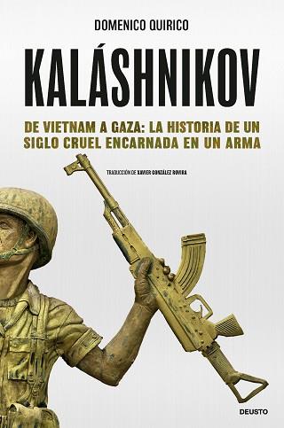 KALÁSHNIKOV | 9788423438686 | QUIRICO, DOMENICO | Llibreria L'Illa - Llibreria Online de Mollet - Comprar llibres online