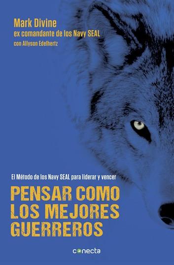 PENSAR COMO LOS MEJORES GUERREROS | 9788416029235 | DIVINE, MARK | Llibreria L'Illa - Llibreria Online de Mollet - Comprar llibres online