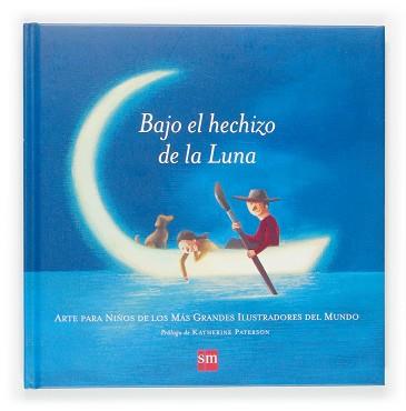 BAJO EL HECHIZO DE LA LUNA | 9788467508512 | PATERSON, KATHERINE | Llibreria L'Illa - Llibreria Online de Mollet - Comprar llibres online