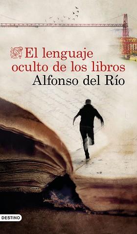LENGUAJE OCULTO DE LOS LIBROS, EL | 9788423358281 | RÍO, ALFONSO DEL | Llibreria L'Illa - Llibreria Online de Mollet - Comprar llibres online