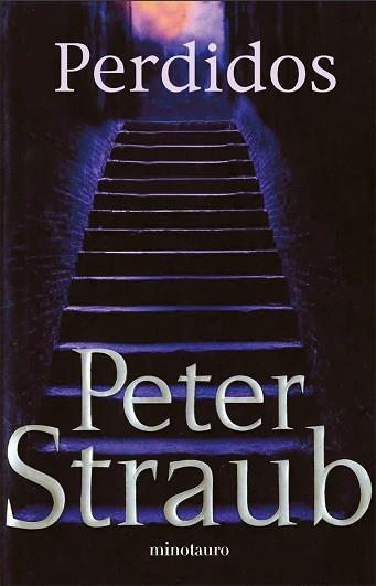 PERDIDOS | 9788445075517 | STRAUB, PETER | Llibreria L'Illa - Llibreria Online de Mollet - Comprar llibres online