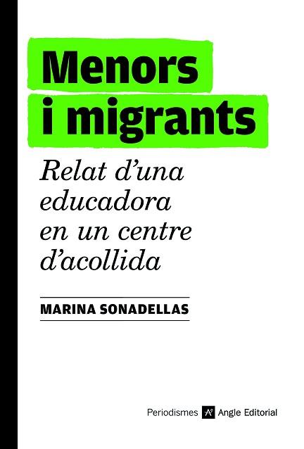 MENORS I MIGRANTS | 9788419017185 | SONADELLAS ARAGÜES, MARINA | Llibreria L'Illa - Llibreria Online de Mollet - Comprar llibres online