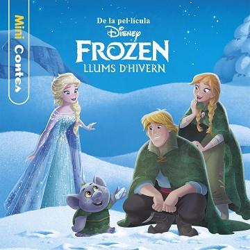 FROZEN. LLUMS D HIVERN. MINICONTES | 9788491372400 | DISNEY | Llibreria L'Illa - Llibreria Online de Mollet - Comprar llibres online