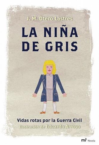 NIÑA DE GRIS, LA | 9788427035522 | OTERO LASTRES, JOSE MANUEL