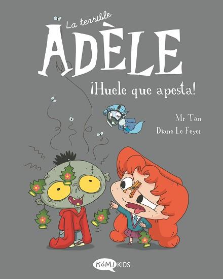 TERRIBLE ADÈLE VOL.11 ¡HUELE QUE APESTA! | 9788419183491 | MR TAN