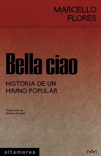 BELLA CIAO | 9788410435292 | FLORES, MARCELLO | Llibreria L'Illa - Llibreria Online de Mollet - Comprar llibres online