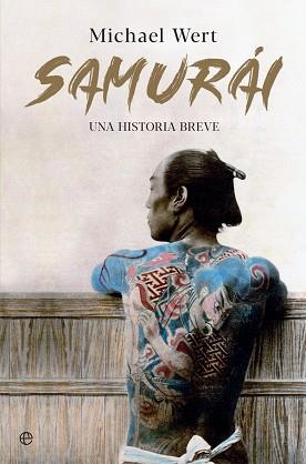 SAMURÁI | 9788491647478 | WERT, MICHAEL | Llibreria L'Illa - Llibreria Online de Mollet - Comprar llibres online