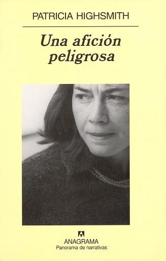 AFICION PELIGROSA, UNA | 9788433970077 | HIGHSMITH, PATRICIA | Llibreria L'Illa - Llibreria Online de Mollet - Comprar llibres online
