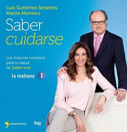 SABER CUIDARSE | 9788499981840 | MONTERO, MARILO / LUIS GUTIÉRREZ