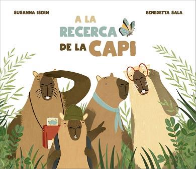 A LA RECERCA DE LA CAPI | 9791388132087 | ISERN, SUSANNA | Llibreria L'Illa - Llibreria Online de Mollet - Comprar llibres online