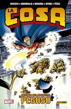 COSA: EL PROYECTO PEGASO | 9788491679943 | PÉREZ, GEORGE/ BYRNE, JOHN/ GRUENWALD, MARK/ BUSCEMA, SAL/ MACCHIO, RALPH