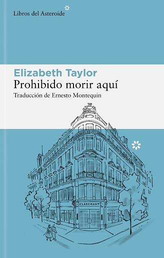 PROHIBIDO MORIR AQUÍ | 9788410178380 | TAYLOR, ELIZABETH | Llibreria L'Illa - Llibreria Online de Mollet - Comprar llibres online