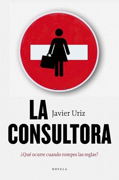 CONSULTORA, LA | 9788492414383 | URIZ, JAVIER