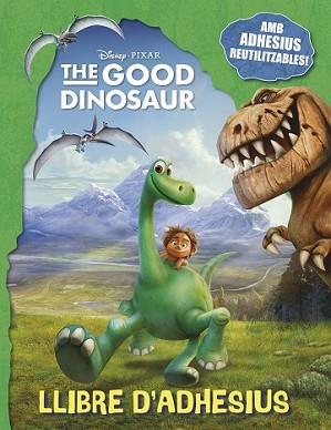 THE GOOD DINOSAUR. LLIBRE D'ADHESIUS | 9788416519026 | DISNEY | Llibreria L'Illa - Llibreria Online de Mollet - Comprar llibres online