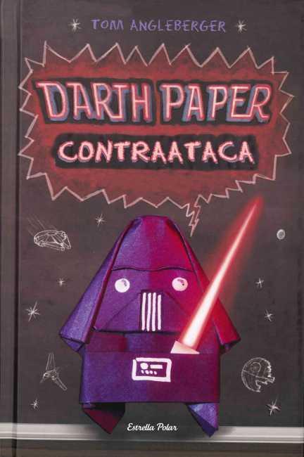 DARTH PAPER CONTRAATACA | 9788499328256 | ANGLEBERGER, TOM | Llibreria L'Illa - Llibreria Online de Mollet - Comprar llibres online