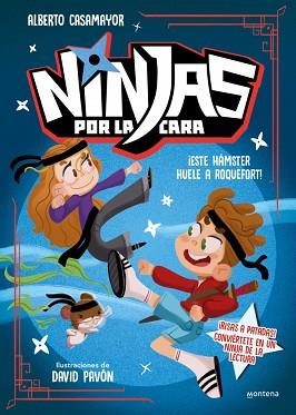 NINJAS POR LA CARA 1 - ¡ESTE HÁMSTER HUELE A ROQUEFORT! | 9788410396302 | CASAMAYOR, ALBERTO | Llibreria L'Illa - Llibreria Online de Mollet - Comprar llibres online