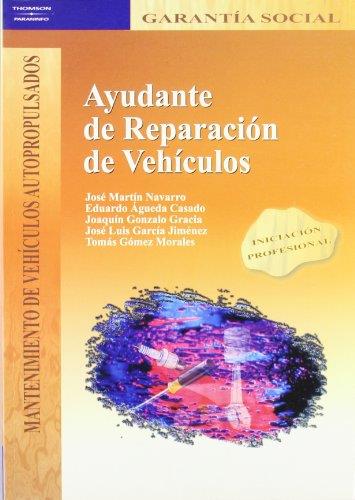 AYUDANTE DE REPARACION DE VEHICULOS | 9788497321471 | MARTIN NAVARRO, JOSE | Llibreria L'Illa - Llibreria Online de Mollet - Comprar llibres online