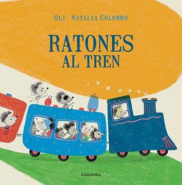 RATONES AL TREN | 9788413434636 | GONZÁLEZ BARREIRO, XOSÉ MANUEL | Llibreria L'Illa - Llibreria Online de Mollet - Comprar llibres online