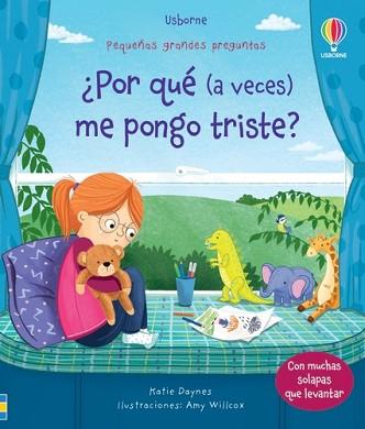 POR QUÉ A VECES ME PONGO TRISTE? | 9781805313847 | DAYNES, KATIE | Llibreria L'Illa - Llibreria Online de Mollet - Comprar llibres online