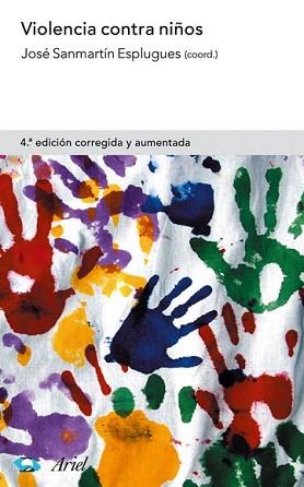 VIOLENCIA CONTRA NIÑOS | 9788434474857 | SANMARTIN, JOSE (COORD.) | Llibreria L'Illa - Llibreria Online de Mollet - Comprar llibres online